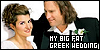  My Big Fat Greek Wedding: 