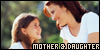  Love and Relationships: Relationships: Mother/Daughter: 